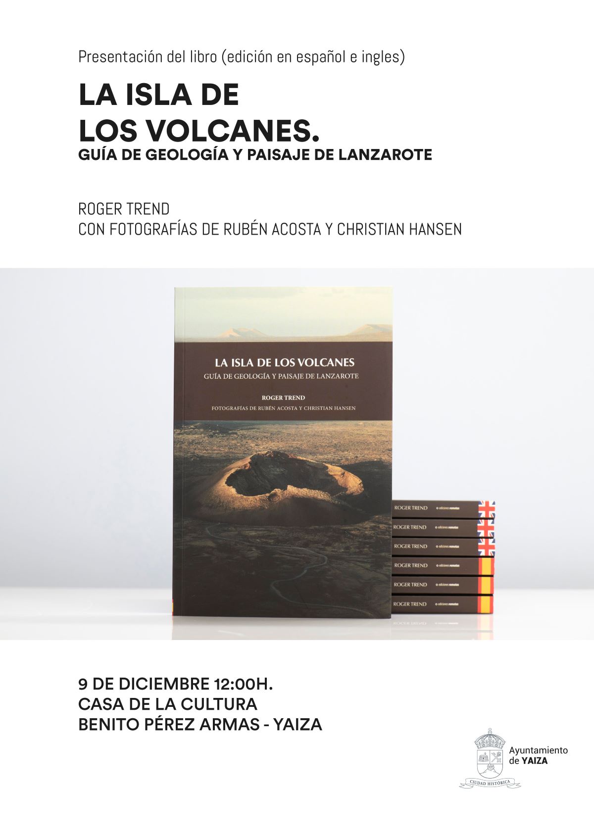 Yaiza celebrates the long weekend with a new meeting of science and literature on Saturday, December 9 at the House of Culture